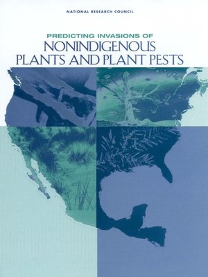 cover image of Predicting Invasions of Nonindigenous Plants and Plant Pests